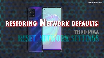 How to Reset Network Settings on Tecno POVA | Restore Network Defaults