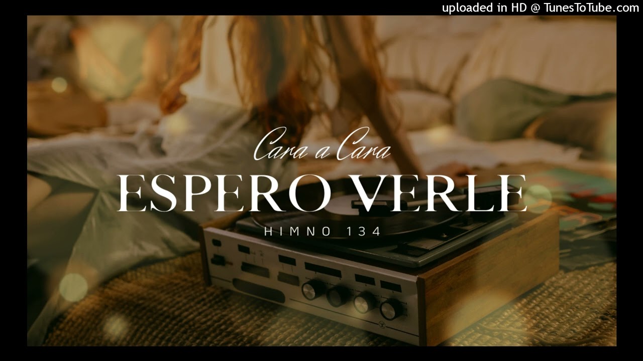 134_CARA A CARA ESPERO VERLE