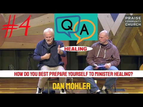 ✝️ How do you best prepare yourself to minister healing? - Dan Mohler