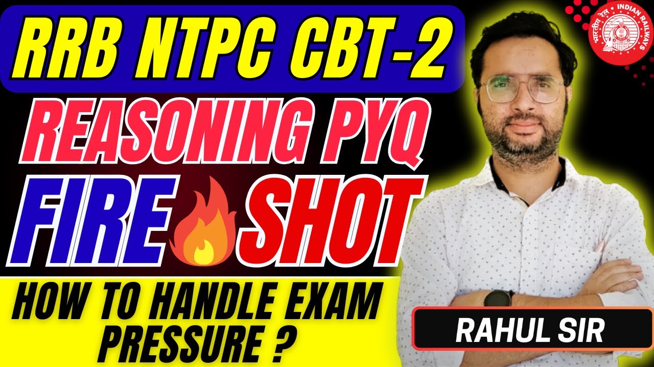 RRB NTPC CBT-2 MOST IMPORTANT REASONING PYQ |  REASONING BY RAHUL SIR