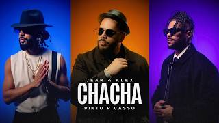 Jean & Alex, Pinto Picasso - Chacha (Official Video)