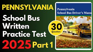 Pennsylvania School Bus Written Practice Test | Part 1 | School Bus Written Practice Test
