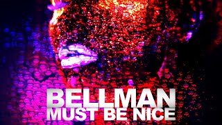 BELLMAN & Must Be Nice - Lips (Official Lyric Video)