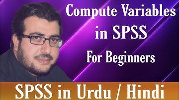Computation in SPSS/ Compute Variables in SPSS in Urdu/ Hindi