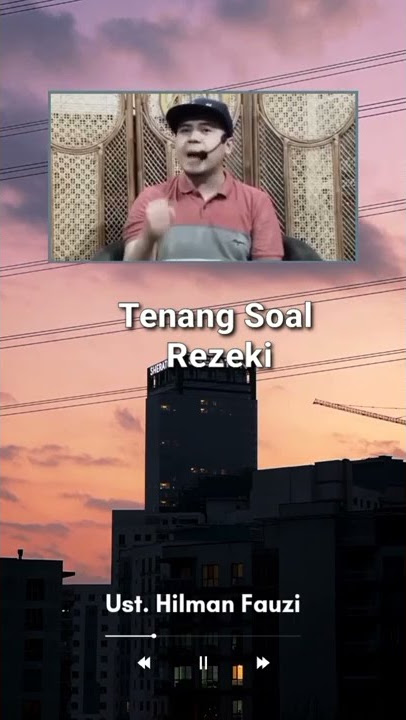 STORY WA UST. HILMAN FAUZI | TENTANG REZEKI #shorts