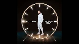 CRAIG DAVID - Somebody Like Me (Feat. AJ Tracey)