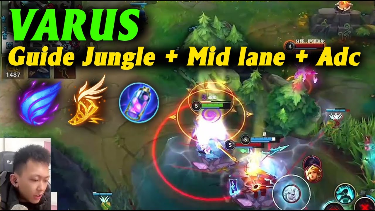 Varus Wild Rift | 3 Guide Jungle + Mid lane + Bot super Carry by Best Varus China | Build Top 1 - 10