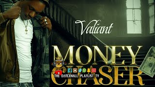 Valiant - Money Chaser (Radio Edit) 2023