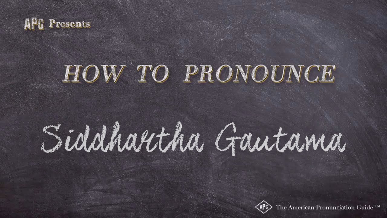 How To Pronounce Siddhartha Gautama (Real Life Examples!)