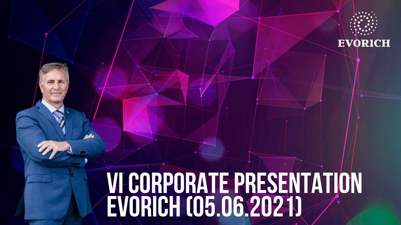 VI Corporate presentation EVORICH (05.06.2021)