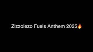 Zizzolezo Fuels Anthem 2025 (Waseef Piekaan ft Ridhaa, Seleli boy) Woza Carlito