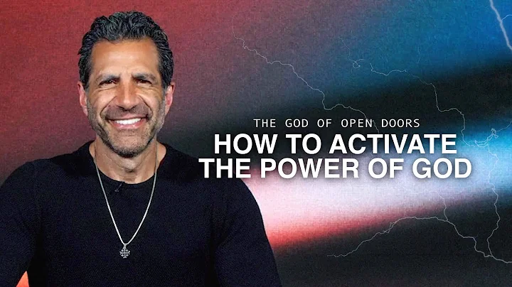 The God of Open Doors: How to Activate the Power o...