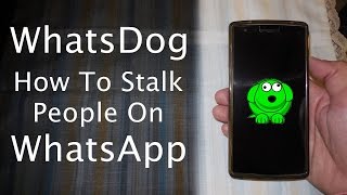 WhatsDog - How To Stalk GF/BF/PPL On WhatsApp screenshot 3