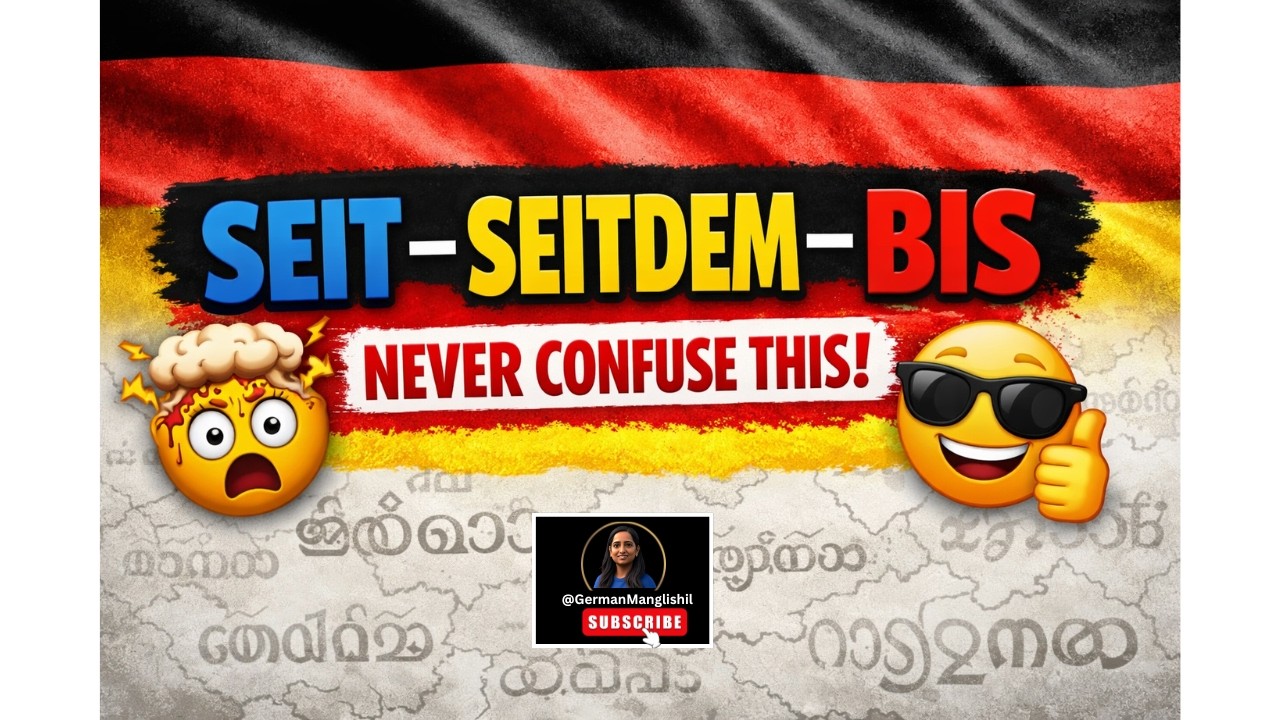 seit, seitdem, bis ജർമൻ പഠിക്കാം 🇩🇪:  #GermanInMalayalam