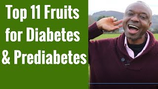 Top 11 Fruits for Diabetes & Prediabetes Patients (Fruits Diabetics Can Eat)