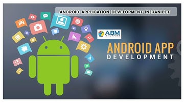 Android App Development Company | Mobile App Development Company in Ranipet | ABM IT SUPPORT | IT