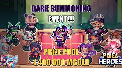 Pixel Heroes Adventure: DARK SUMMONING EVENT