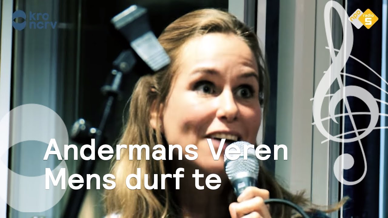 Andermans Veren | Mens durf te leven! | Live bij Volgspot - YouTube
