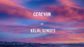 Bilal SONSES - Cereyan Lyrics