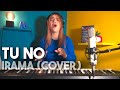 TU NO - IRAMA (COVER SANREMO 2024)