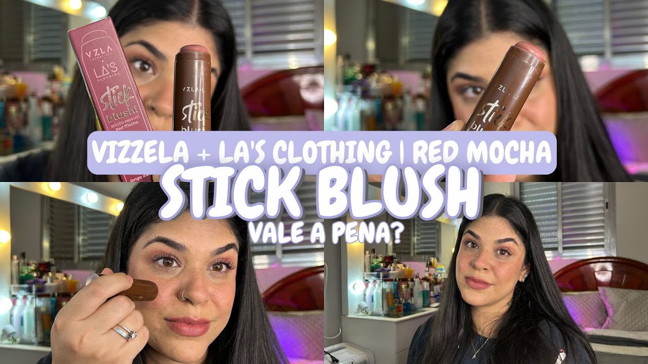 Stick Blush - Red Mocha Vizzela + LA's Clothing - Vale a Pena Mesmo?