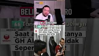 Tangapan Koh Delwyn Saat Ditanya Gh Alter Ego Jelek alterego delwyn