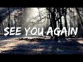 See you again  wiz khalifa lyrics ft charlie puth  christina perri ellie goulding mix