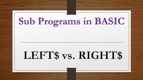 RIGHT$ vs LEFT$ function in GW BASIC| How to use right function left function in GW BASIC