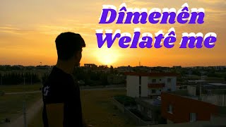 Çend dîmen ji Welat | Vatan | البلد الام | Heimat | وطن |  @Omar Gundî - Nazikê