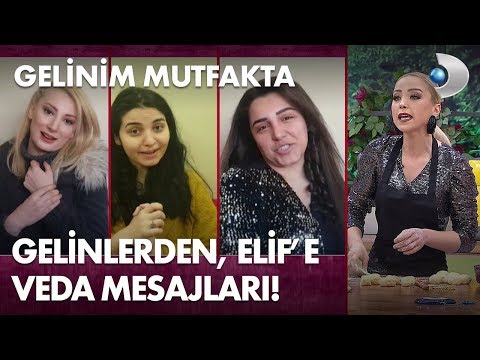 Gelinlerden Elif'e veda mesajları! Gelinim Mutfakta 475. Bölüm