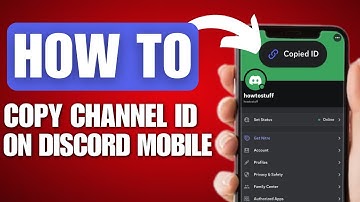 How to Copy Channel ID on Discord Mobile - Full Guide