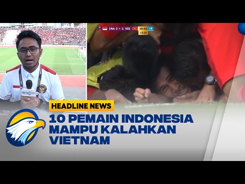 Timnas Indonesia U-22 Menang dengan Skor 3-2 Vietnam