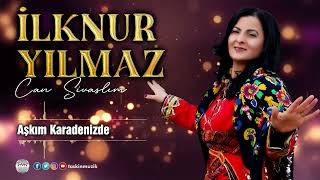 İlknur Yılmaz / Aşkım Karadenizde Resimi