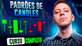 PADRÕES DE CANDLES📈- como ler os Candlesticks de Reversão, Dúvida e Força [CURSO COMPLETO 2025 🎁]