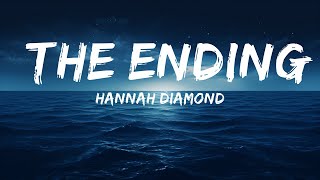 Hannah Diamond - The Ending (Lyrics)  | Lyrics is for Me