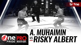 HD Achmad Muhaimin vs Risky Albert One Pride Pro Never Quit 18