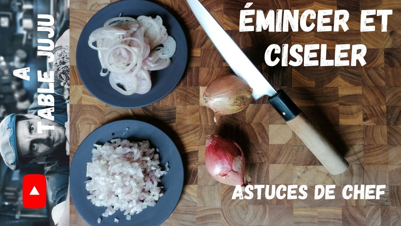 Comment ciseler une échalotte | A table Juju - YouTube
