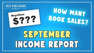 Amazon KDP Income Report September 2023 | Earnings and Learnings from Selling Books Online