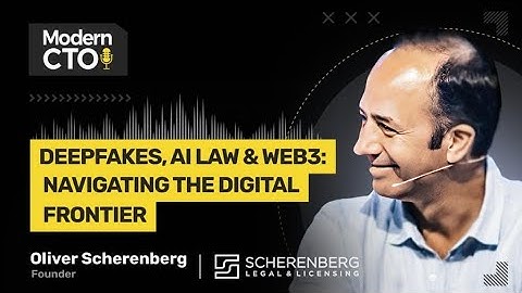 Deepfakes, AI Law & Web3: Navigating the Digital Frontier with Oliver Scherenberg