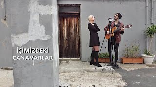 Alptuğ Pilgir & İrem Pilgir - İçimizdeki Canavarlar #adamlar #akustik #içimizdekicanavarlar Resimi