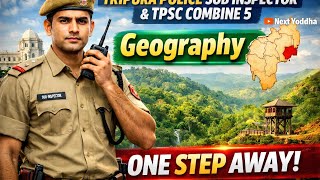 Tripura Police Sub Inspector Geography Class | Full Strategy + Important Questions