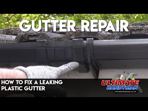 How to fix a leaking plastic gutter