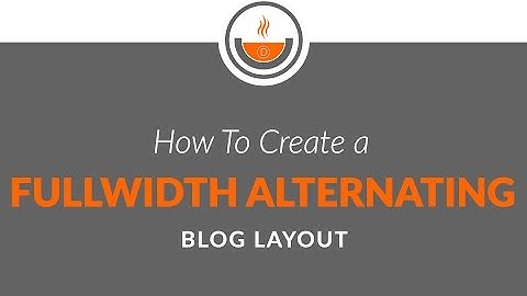 Divi Tutorial - Recipe#20 - How to Create a Fullwidth Alternating Blog Layout