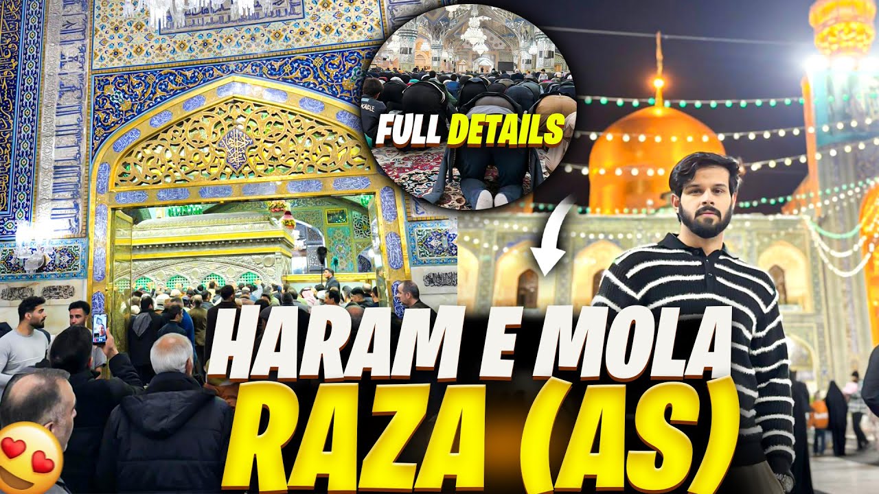 2nd Day in MASHHAD😍Exploring Haram e Mola RAZA a.s, Covered all Sehan e Haram and Bazar e Sarshoor❤️