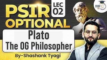 Plato’s Political Philosophy Explained | PSIR Optional Lecture | UPSC Mains 2026