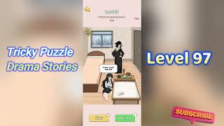 Tricky Puzzle Drama Stories Level 97 | Tricky Puzzle Drama Stories