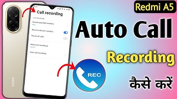 Redmi a5 call recording setting kaise kare | Auto call recording in redmi a5 | Redmi a5 call setting
