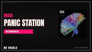 Muse - Panic Station | Instrumental