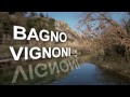 BAGNO VIGNONI, TOSCANA - IN ITALIANO