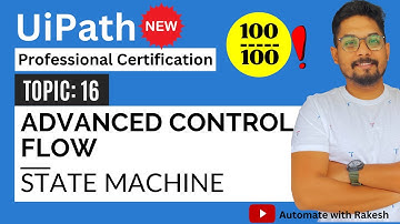 UiPath State Machine Workflow Walkthrough| UiPath Automation Developer Professional Exam Preparation